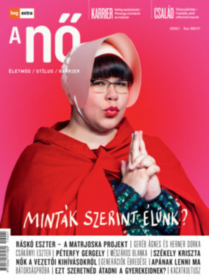 HVG Extra Magazin - A nő 2019/1 - Mint&amp;aacute;k szerint &amp;eacute;l&amp;uuml;nk? foto