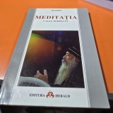 Meditatia, calea perfecta - Osho
