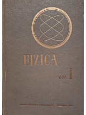 FIZICA VOL 1 - Manual pentru invatamantul tehnic superior Editura: Didactica si Pedagogica