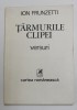 TARMURILE CLIPEI , versuri de ION FRUNZETTI , 1983