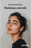 Mahalaua centrala - Genna Maria Eliane