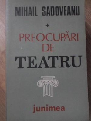 PREOCUPARI DE TEATRU-MIHAIL SADOVEANU foto