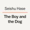 The Boy and the Dog