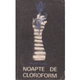 Noapte de cloroform