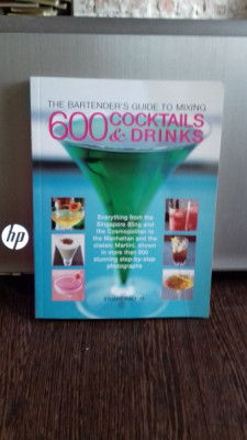 The Bartender&amp;#039;s Guide to Mixing 600 Cocktails &amp;amp; Drinks (Ghidul barmanului de amestecare a 600 de cocktailuri și băuturi) foto