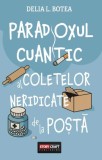 Paradoxul cuantic al coletelor neridicate de la posta - Stepout