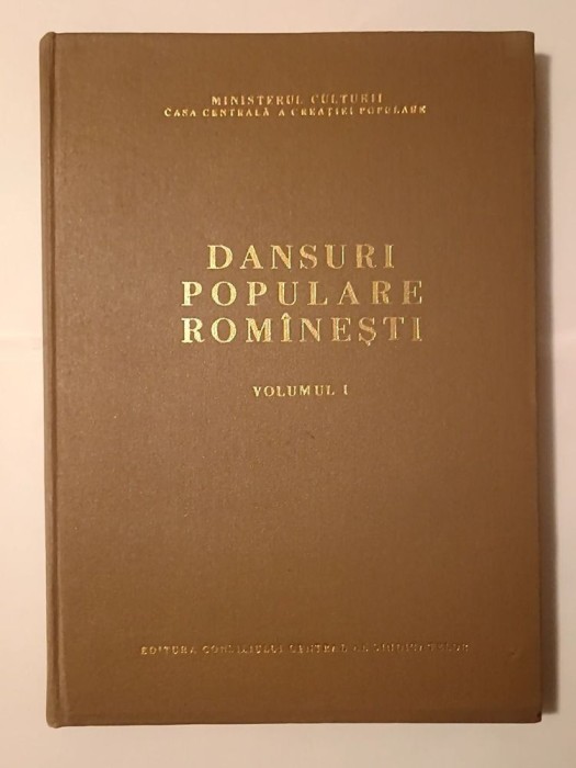 Gheorghe Baciu (coord.) - Dansuri populare rom&icirc;nești (Dansuri... rom&acirc;nești) vol. 1 (1956)