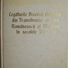 Legaturile Bisericii Ortodoxe din Transilvania cu Tara Romaneasca si Moldova in secolele XVI-XVIII – Mircea Pacurariu