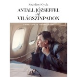 Antall J&oacute;zseffel a vil&aacute;gsz&iacute;npadon - Kodol&aacute;nyi Gyula