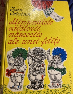 Minunatele calatorii nascocite ale unei fetite - Ivan Ostrikov 1974 foto