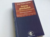 J.-C. POURSAT, GRECIA PRECLASICA- DE LA ORIGINI PANA LA SFARSITUL SEC. VI