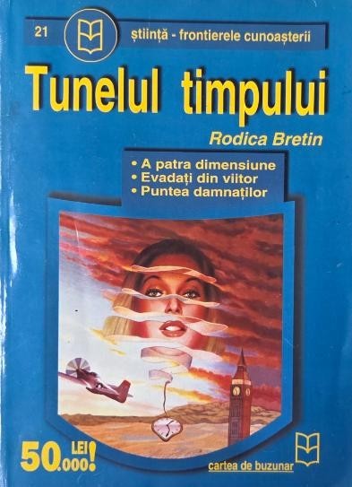 Tunelul timpului - Rodica Bretin