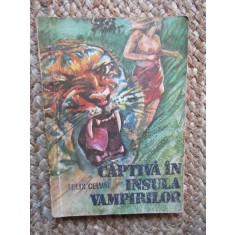 Felix Celval - Captiva In Insula Vampirilor