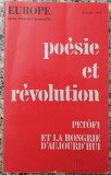 Europe, revue litteraire mensuelle// Fevrier 1973, Poesie et revolution, Petofi et la Hongrie d'aujourd'hui