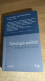 Psihologia politica, o disciplina societala - Lavinia Betea; Alexandre Dorna