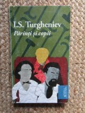 Parinti si copii - Ivan Sergheevici Turgheniev, Curtea Veche, 2010 - Roman clasic