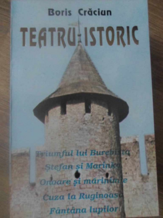 TEATRU ISTORIC-BORIS CRACIUN