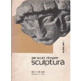 Pe scurt despre sculptura