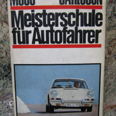 Meisterschule für Autofahrer Pat Moss /Erik Carlsson - IN LIMBA GERMANA