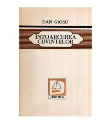 Dan Giosu - Intoarcea cuvintelor - 116430 foto