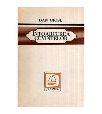 Dan Giosu - Intoarcea cuvintelor - 116430