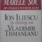 MARELE SOC DIN FINALUL UNUI SECOL SCURT-ION ILIESCU IN DIALOG CU VLADIMIR TISMANEANU-231776