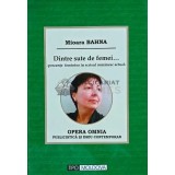 Dintre sute de femei... prezente feminine inscrisul romanesc actual - 2016 - Mioara Bahna (AF196)