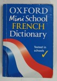 OXFORD MINI SCHOOL FRENCH DICTIONARY by VALERIE GRUNDY and JENNIFER BARNES , 2002