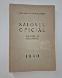 Carte veche Salonul Oficial 1940 Pictura Sculptura