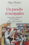 Cumpara ieftin Un paradis al invatatilor. Universitatea din Paris in Evul Mediu - 2022 - Olga Weijers ($V139), Polirom