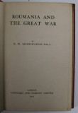 ROUMANIA AND THE GREAT WAR by R.W. SETON - WATSON , 1915