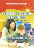 Culegere de probleme de aritmetica pentru clasele I - IV