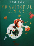 Frank Baum - VRAJITORUL DIN OZ (1982)