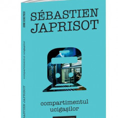Compartimentul ucigașilor - Paperback brosat - Sébastien Japrisot, Petru Frandin - Crime Scene Press