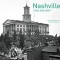 Nashville: Then and Now