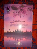 Templul zorilor - Yukio Mishima (editura Humanitas , raftul Denisei ) /PREDARE PERSONALA BUCURESTI