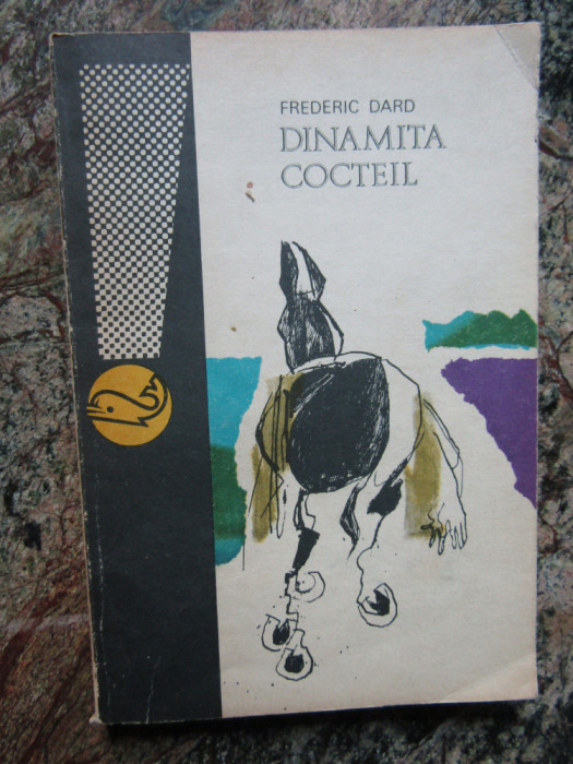Dinamita Cocteil - Frederic Dard