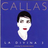 CD Callas &ndash; La Divina 3 (EX)