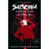 A S&ouml;t&eacute;ts&eacute;g &Uacute;tja - Sabrina h&aacute;tborzongat&oacute; kalandjai 3. - Sarah Rees Brennan
