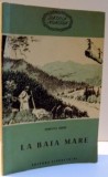 LA BAIA MARE de SORANA URSU , 1956