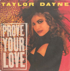 Taylor Dayne - Prove Your Love (1988, Arista) Disc vinil single 7&amp;quot; foto
