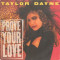 Taylor Dayne - Prove Your Love (1988, Arista) Disc vinil single 7&quot;