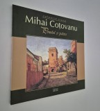 Album de arta Valentin Ciuca Mihai Cotovanu Pictura