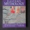 THE ENCYCLOPEDIA EASTERN MYTHOLOGY (TEXT IN LIMBA ENGLEZA)