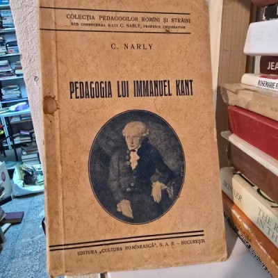 C. Narly Pedagogia lui Immanuel Kant (1936) foto