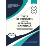 Teste de pregatire pentru EVALUAREA NATIONALA. Limba si literatura romana pentru scolile si sectiile cu predare in limba maghiara, volumul 1, editie a