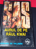 AURUL DE PE RAUL KWAI SAS GERARD DE VILLIERS