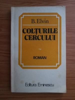 B. Elvin - Colțurile cercului foto