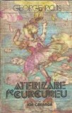 Aterizare pe curcubeu - George Iricus, Editura Ion Creanga, 1984, 110 pagini, Carte veche, Literatura romana