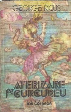 Aterizare pe curcubeu - George Iricus